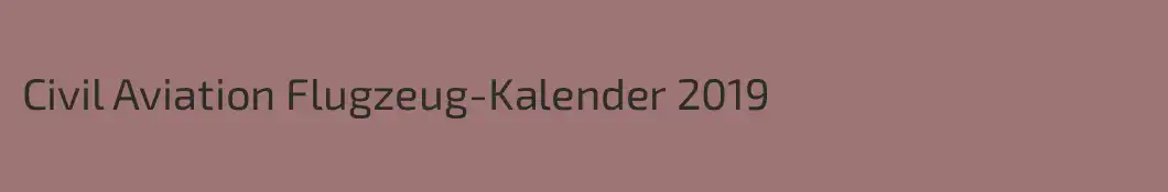 Civil Aviation Flugzeug-Kalender 2019